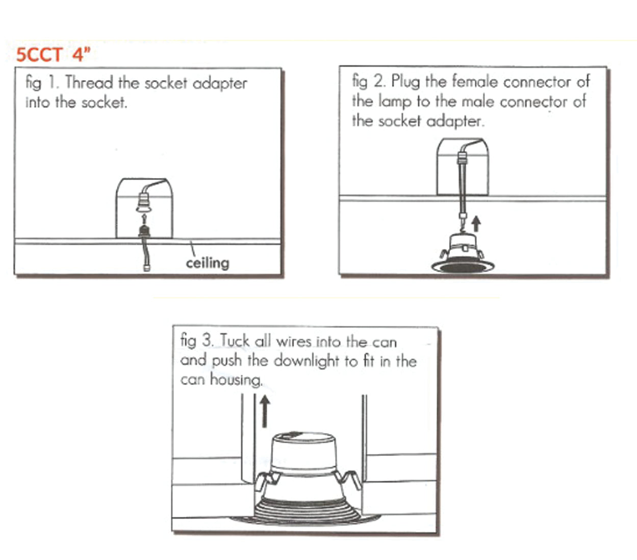 4 inch 5CCT LED recessed downlight retrofit installation guide showing socket adapter connector and recessed can housing installation process